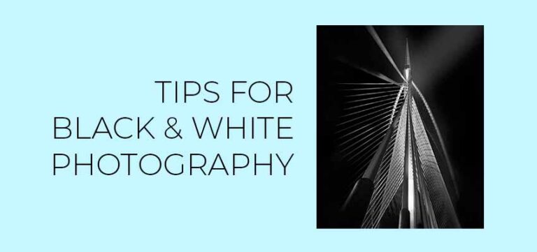 Tips for Black and White Photography GM Creative Studio | Marketing ...